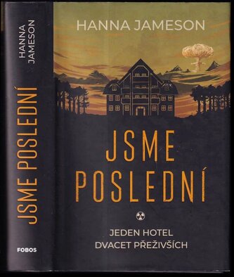 Jsme poslední (Hanna Jameson, 2019)