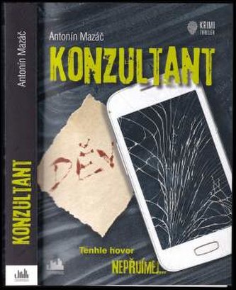 Konzultant : tenhle hovor nepřijímej (Antonín Mazač, 2023)