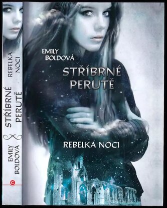 Stříbrné perutě : Rebelka noci (Emily Bold, 2019)