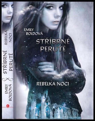Stříbrné perutě : Rebelka noci (Emily Bold, 2019)