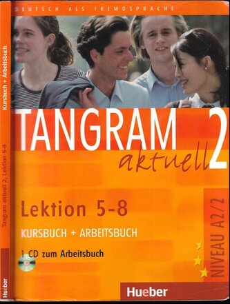 Tangram aktuell 2. : Lektion 5 - 8 Kursbuch + Arbeitsbuch (Rosa-Maria Dallapiazza, 2012)