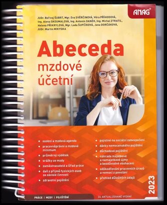 Abeceda mzdové účetní 2023 : osobní a mzdová agenda, pracovněprávní a mzdové minimum, průměrný výdělek (Bořivoj Šubrt, 2023)