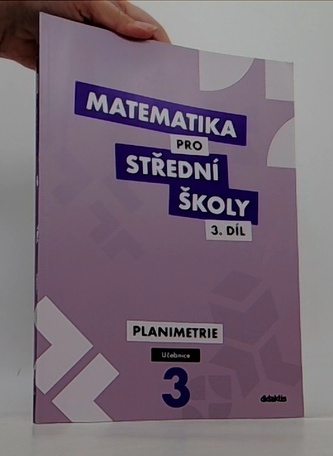 Matematika pro střední školy 3.díl Učebnice