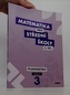 Matematika pro střední školy 3.díl Učebnice