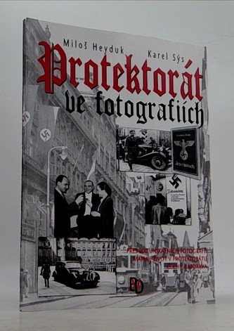 Protektorát ve fotografiích