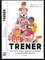 Trenér (Martin Kodýdek, 2019) Trenér (Martin Kodýdek, 2019)