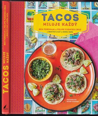 Tacos miluje každý (Benjamin O Fordham, 2019)