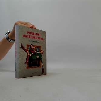 Poslední aristokratka