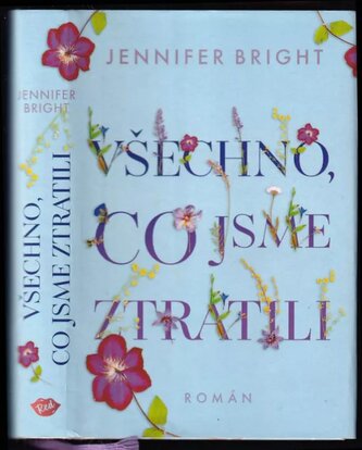 Všechno, co jsme ztratili (Jennifer Bright, 2023)