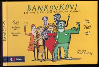 Bankovkovi : postavy z českých bankovek v akci (, 2019)