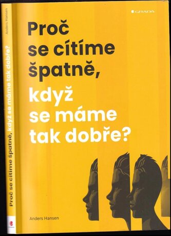 Proč se cítíme špatně, když se máme tak dobře? (Anders Hansen, 2023)