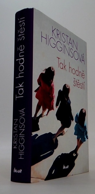 Tak hodně štěstí