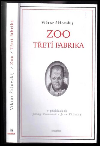 Zoo ; Třetí fabrika (Viktor Borisovič Šklovskij, 2019)
