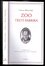 Zoo ; Třetí fabrika (Viktor Borisovič Šklovskij, 2019) Zoo ; Třetí fabrika (Viktor Borisovič Šklovskij, 2019)