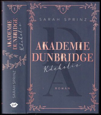 Akademie Dunbridge : Kdekoliv - 1 (Sarah Sprinz, 2023)