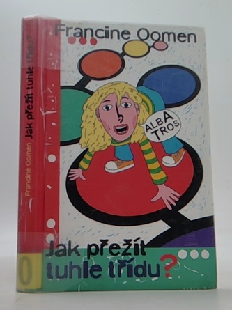 Jak přežít tuhle třídu?