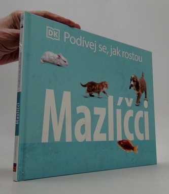 Podívej se, jak rostou: Mazlíčci