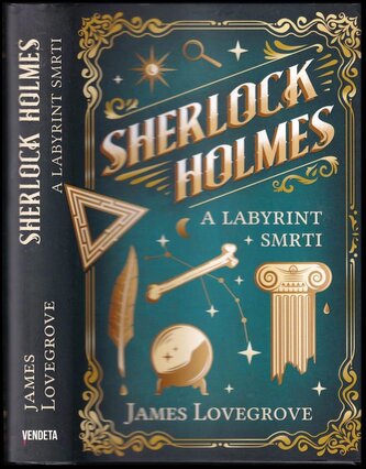 Sherlock Holmes a labyrint smrti (James Lovegrove, 2023)