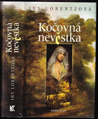 Kočovná nevěstka : 1 (Iny Lorentz, 2006)