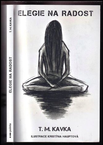 Elegie na radost (Kavka Tomáš, 2019)