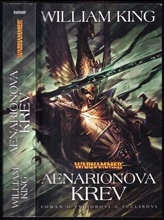 Aenarionova krev : román o Tyrionovi a Teclisovi (William King, 2019)