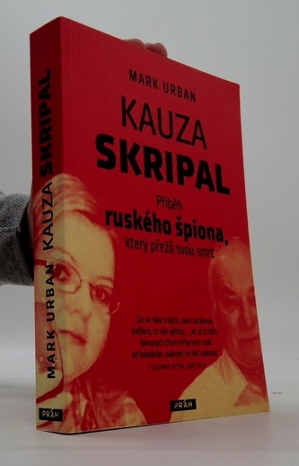 Kauza Skripal - Příběh ruského špiona, který přežil svou smrt