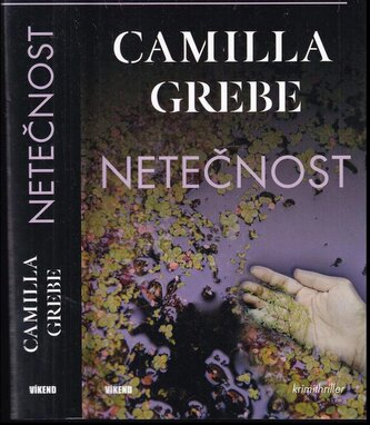 Netečnost (Camilla Grebe, 2019)