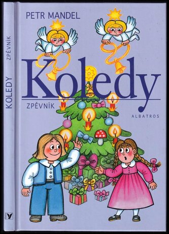 Koledy : [zpěvník] (Petr Mandel, 2006)