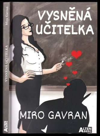 Vysněná učitelka (Miro Gavran, 2019)