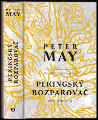 Pekingský rozparovač : čínské thrillery - 6 (Peter May, 2019)