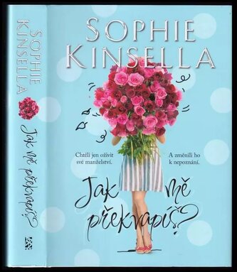Jak mě překvapíš? (Sophie Kinsella, 2019)