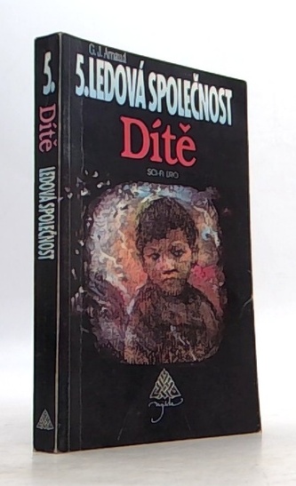 5.ledová společnost- Dítě