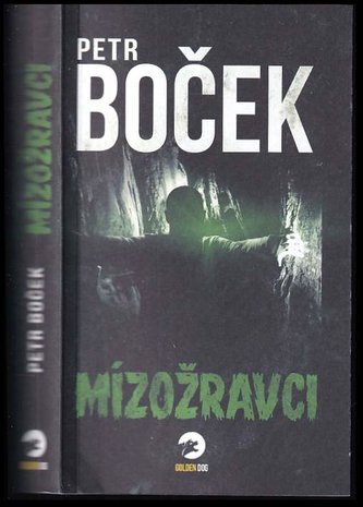 Mízožravci (Petr Boček, 2019)