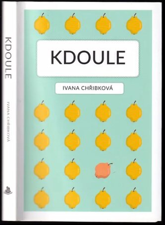 Kdoule (Ivana Chřibková, 2019)