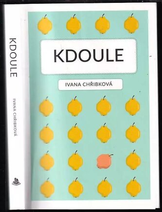 Kdoule (Ivana Chřibková, 2019)