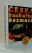 Česká kuchařka bezmasá aneb vaříme levně a zdravě