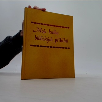 Moje kniha biblických příběhů
