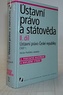 Ústavní právo a státověda II.díl