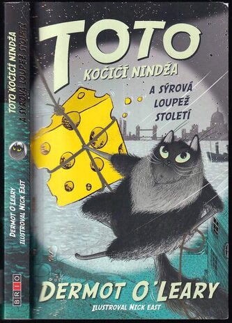 Toto kočičí nindža a sýrová loupež století : 2 (Dermot O'Leary, 2023)