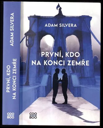 První, kdo na konci zemře (Silvera Adam, 2023)