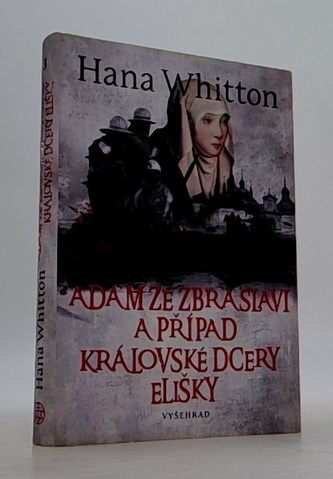 Adam ze Zbraslavi a případ královské dcery Elišky