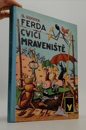 Ferda cvičí mraveniště