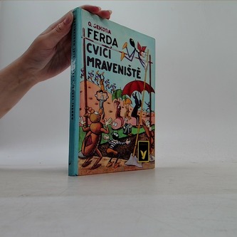 Ferda cvičí mraveniště