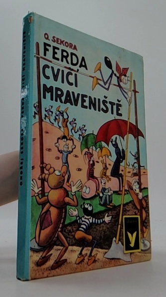 Ferda cvičí mraveniště