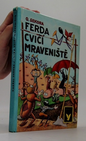 Ferda cvičí mraveniště