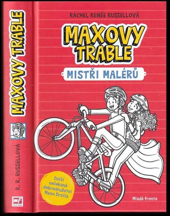 Maxovy trable : Mistři malérů - Kniha třetí (Rachel Renée Russell, 2019)