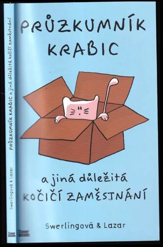 Průzkumník krabic a jiná důležitá kočičí zaměstnání (Lisa Swerling, 2023)
