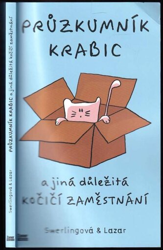 Průzkumník krabic a jiná důležitá kočičí zaměstnání (Lisa Swerling, 2023)