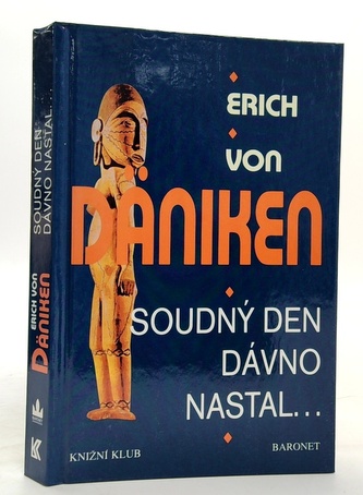 Soudný den dávno nastal