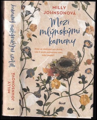 Mezi mlýnskými kameny (Milly Johnson, 2023)